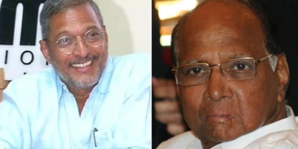 sharad pawar on Nana Patekar wants contesting election form khadakwasla pune