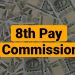 Formation of 8th central pay commission approved by Cabinet