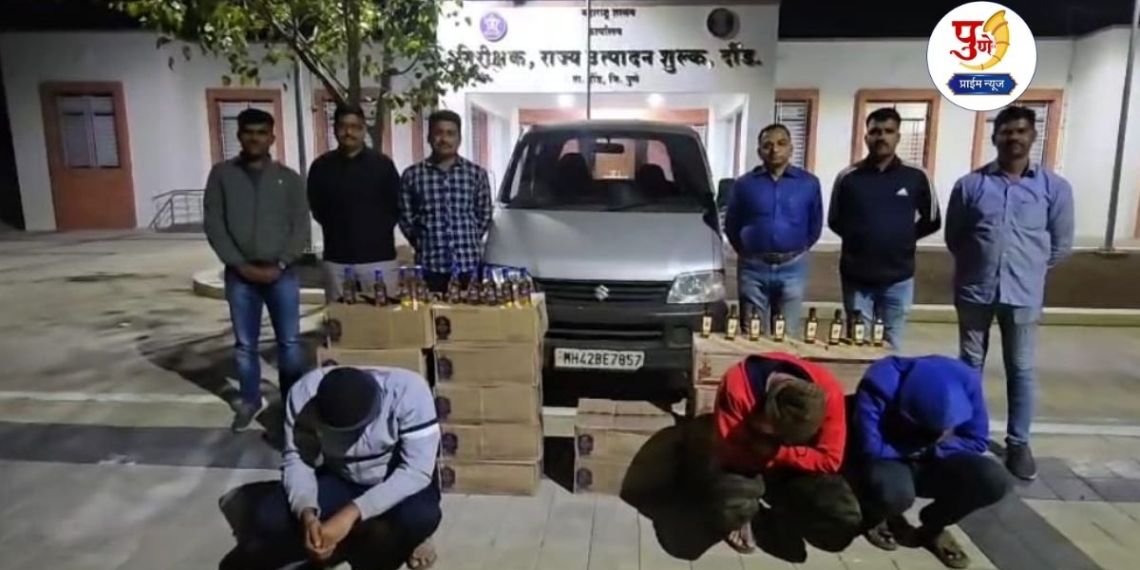 Daund News: Daund Excise Department takes drastic action; Illegal Goa liquor stock worth Rs 10 lakh seized, 3 accused arrested